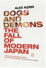 Dogs and Demons: The Fall of Modern Japan